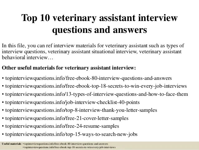 5 job outlook and work environment. Top 10 Veterinary Assistant Interview Questions And Answers