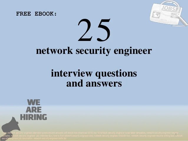 Top 25 network security engineer interview questions and answers pdf