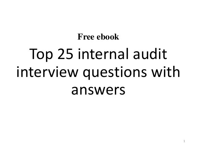 Top 25 internal audit interview questions answers pdf