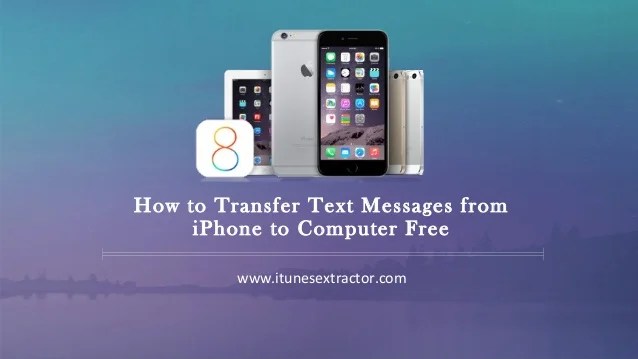 How to Transfer Text Messages from iPhone to Computer Free