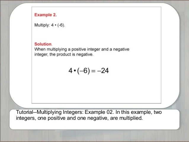 TutorialsMultiplying Integers