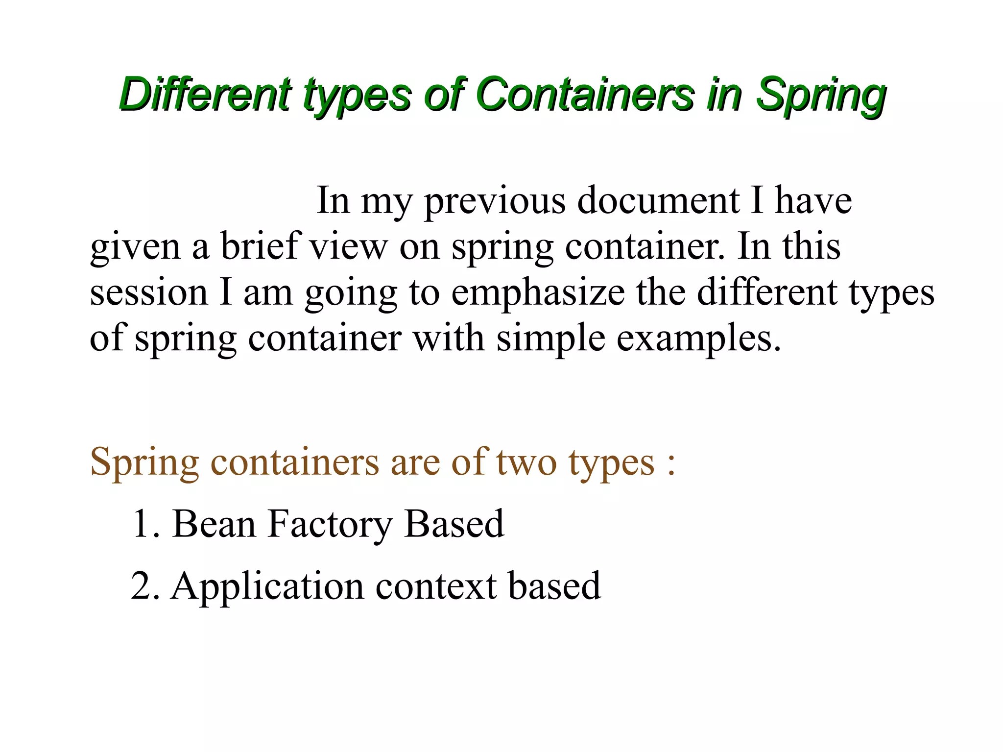 Different Types of Containers in Spring PPT