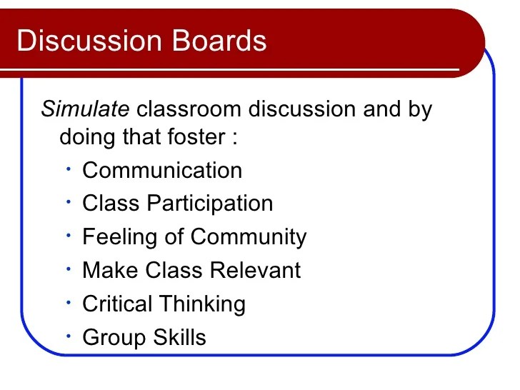 Use Of Discussion Boards For Teaching And Learning