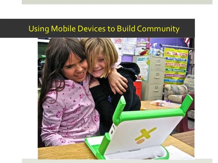 Using Mobile Devices to Build Community in the Classroom