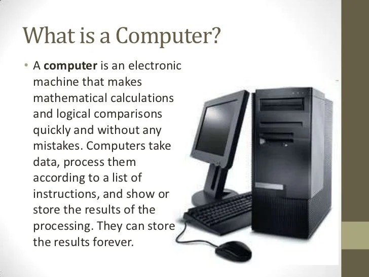 Week2 intro to computer (how comps work, types of comps)