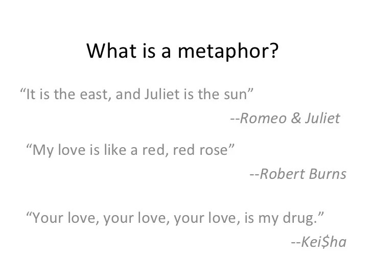 What is a metaphor