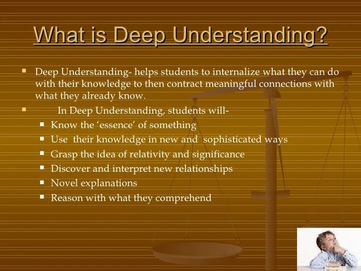 What Is Deep Understanding