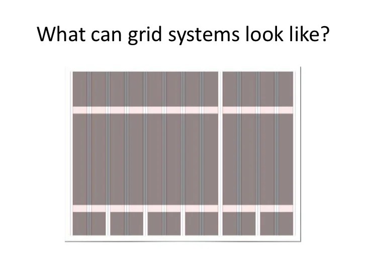 What is grid system