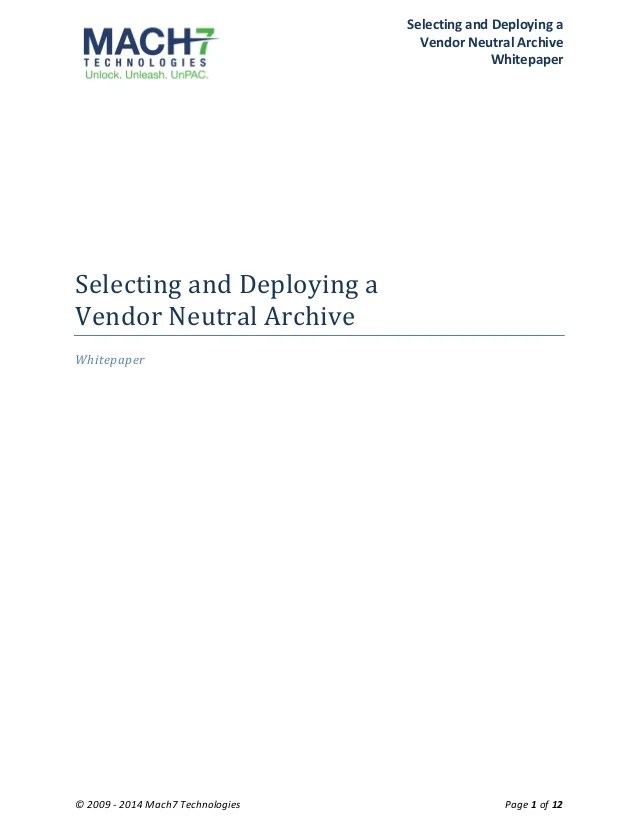Selecting and Deploying a Vendor Neutral Archive (VNA)
