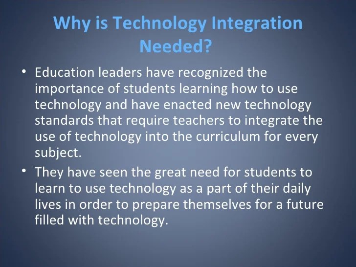 Why Integrate Technology In Teaching