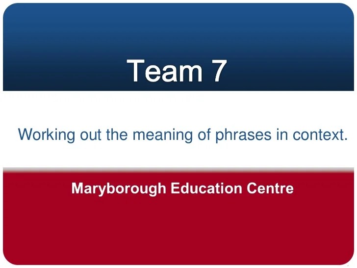 Working out meaning of phrases from context