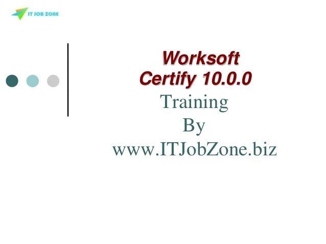 Worksoft Certify®