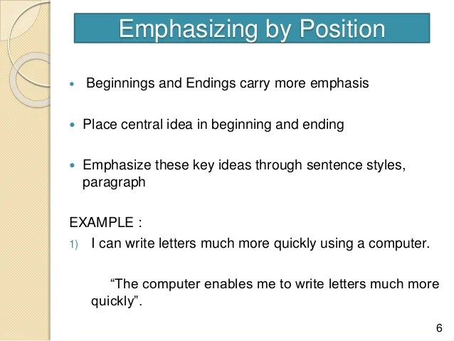 Techniques of Emphasizing in written communication