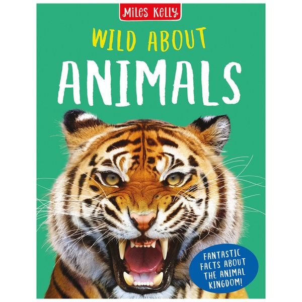 Miles Kelly Wild About Animals HB Book Smyths Toys UK