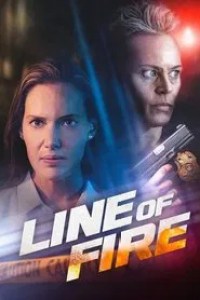 ‘Line of Fire’ (2022) Watch Online