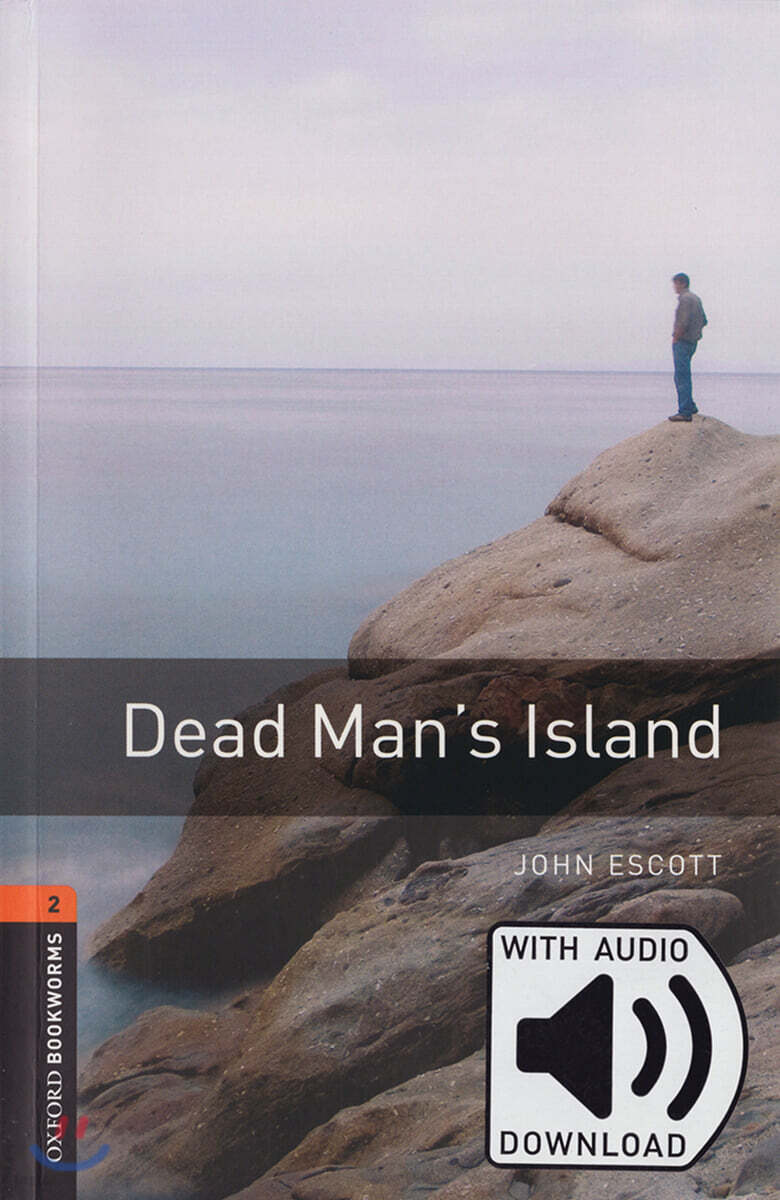 Oxford Bookworms Library 2 Dead Man's Island (Book + MP3 다운로드) YES24