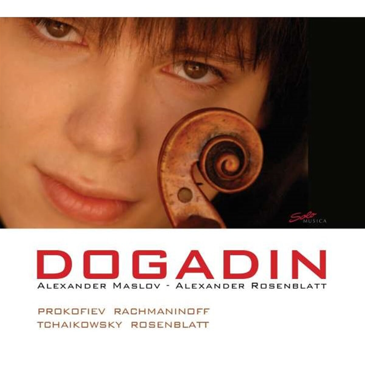 Sergey Dogadin 프로코피에프 바이올린 소나타 1번 / 라흐마니노프 보칼리제 외 (Prokofiev Violin
