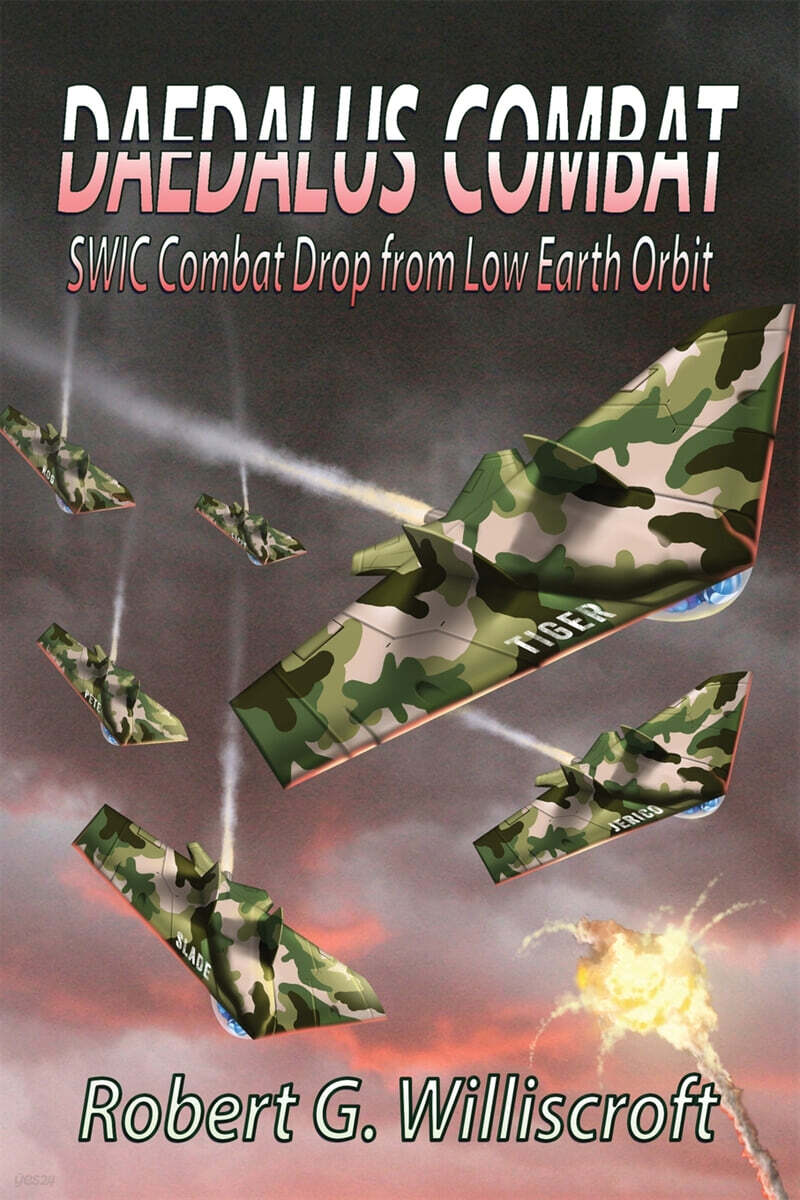 Daedalus Combat SWIC Combat Drop from Low Earth Orbit 예스24