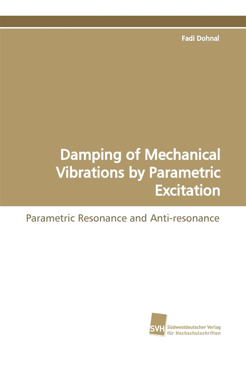 Damping of Mechanical Vibrations by Parametric Excitation 예스24