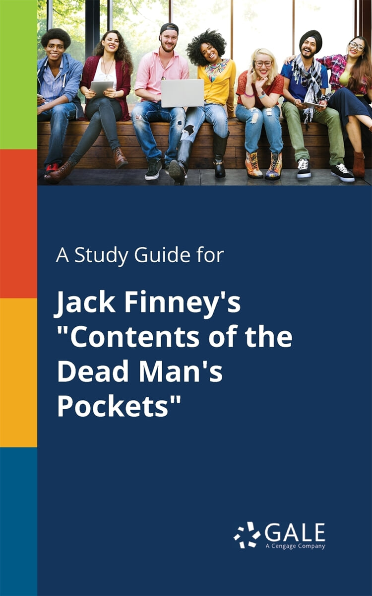 A Study Guide for Jack Finney's "Contents of the Dead Man's Pockets" 예스24