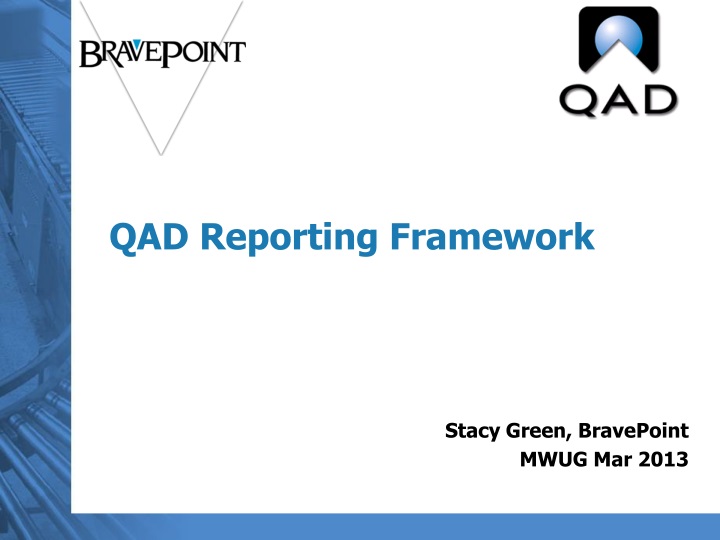 PPT QAD Reporting Framework PowerPoint Presentation, free download