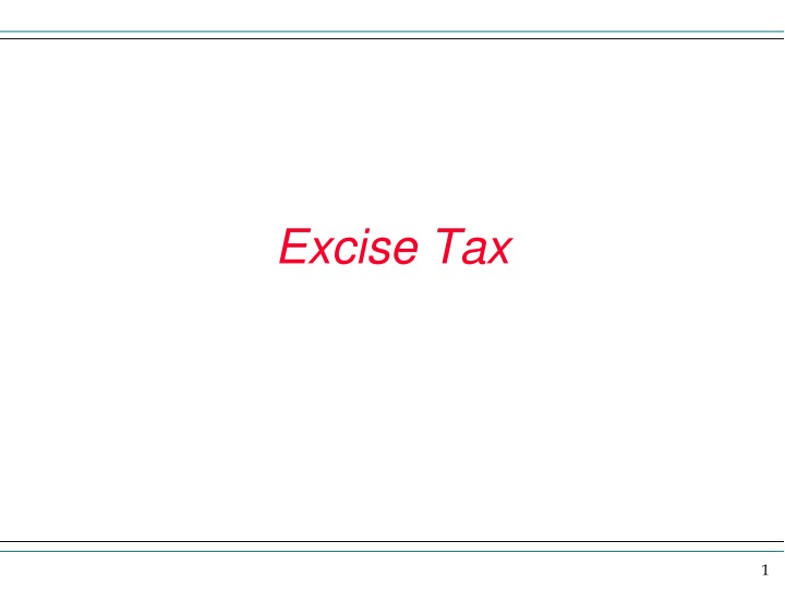 PPT Excise Tax PowerPoint Presentation, free download ID1503267