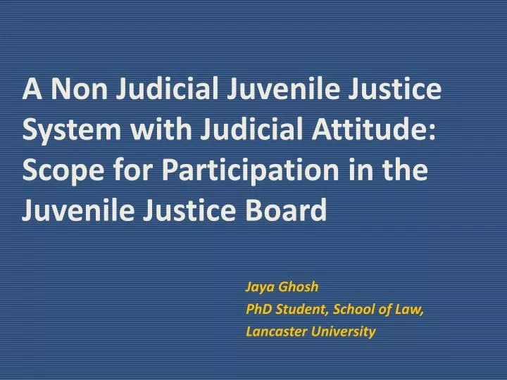 PPT A Non Judicial Juvenile Justice System with Judicial Attitude Scope for Participation in