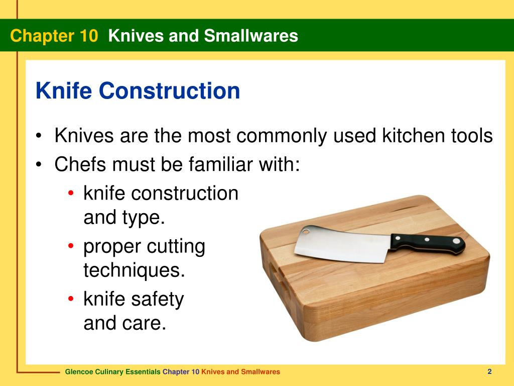 PPT Knives are the most commonly used kitchen tools. It is important