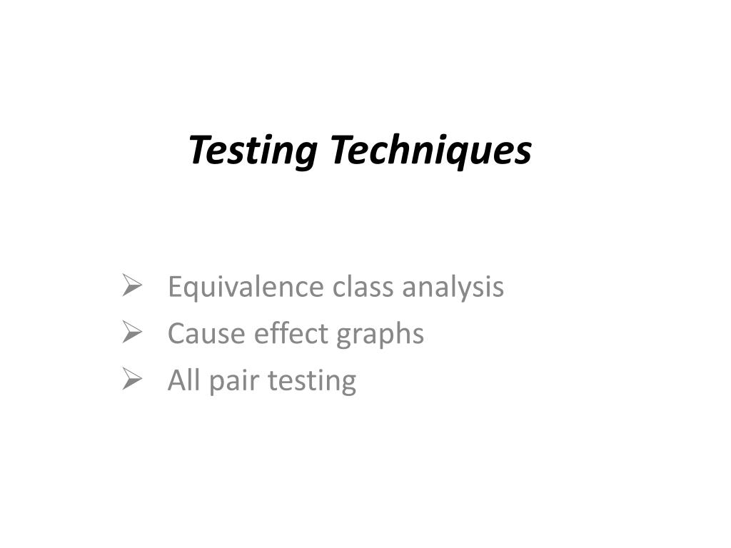 PPT Testing Techniques PowerPoint Presentation, free download ID