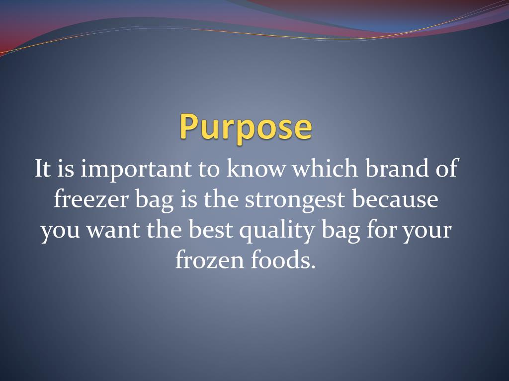 PPT Which brand of freezer bag is the strongest? PowerPoint