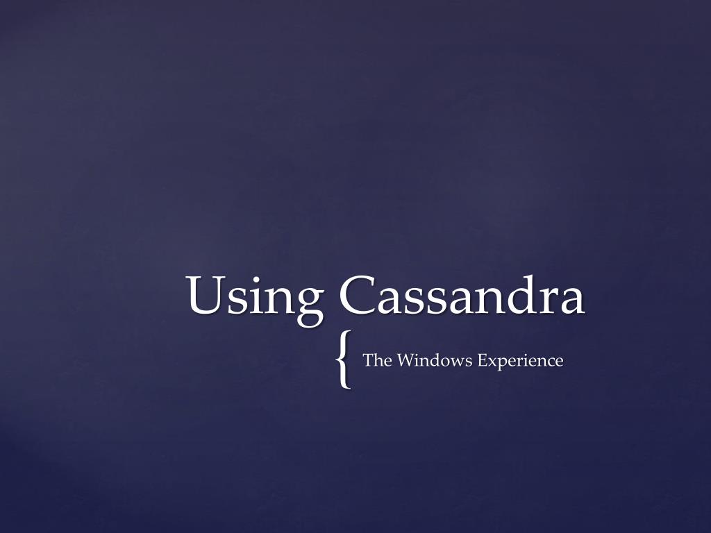 PPT and NoSQL Introducing Cassandra PowerPoint Presentation