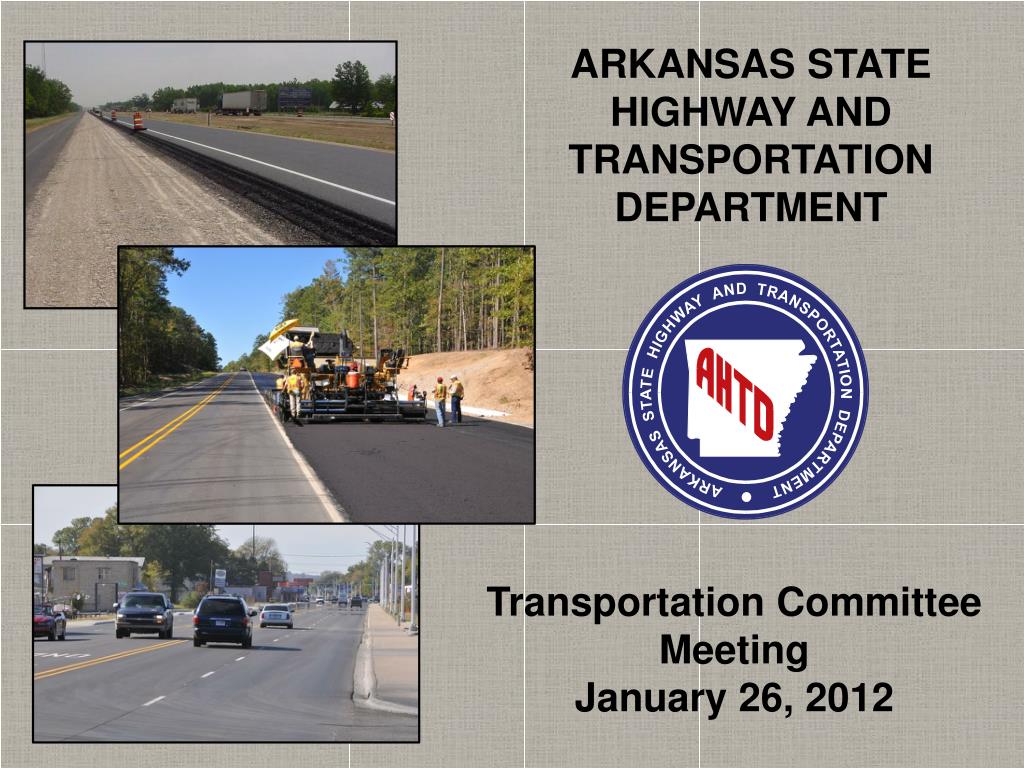 PPT ARKANSAS STATE HIGHWAY AND TRANSPORTATION DEPARTMENT PowerPoint