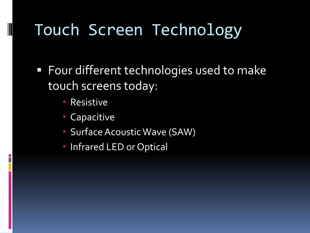 PPT TOUCH SCREEN TECHNOLOGY PowerPoint Presentation, free download