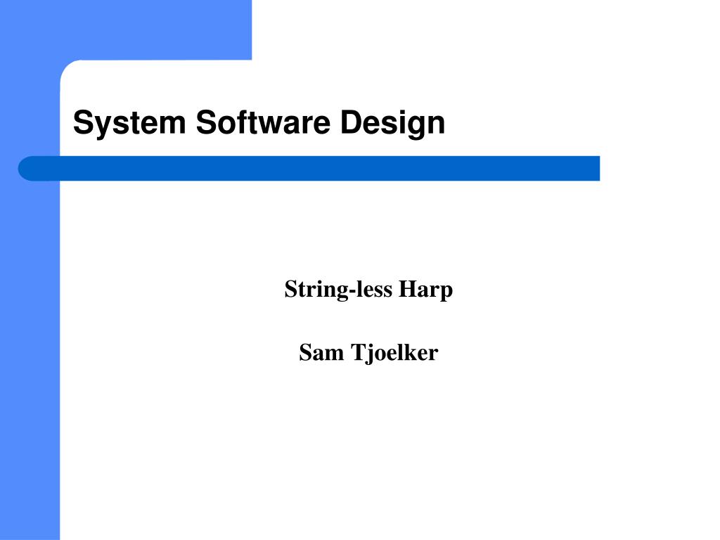 PPT System Software Design PowerPoint Presentation, free download ID1578005