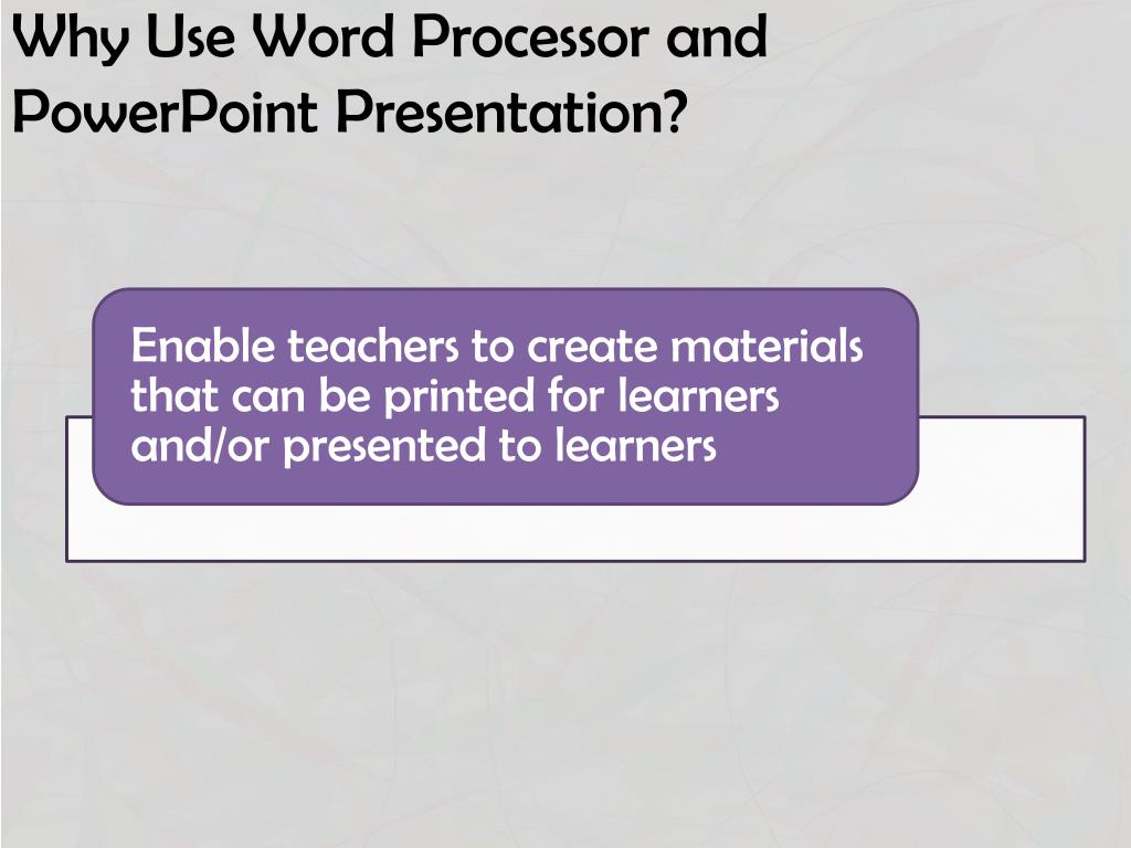 PPT Using Word Processor and PowerPoint in the Classroom PowerPoint