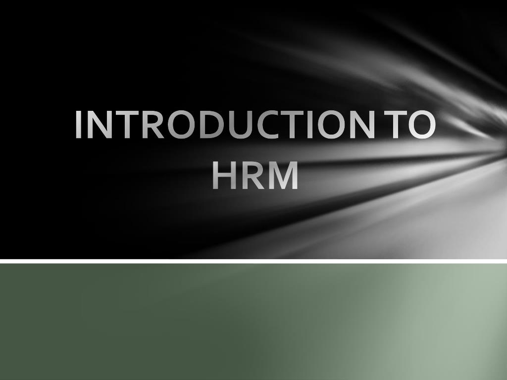 PPT INTRODUCTION TO HRM PowerPoint Presentation, free download ID