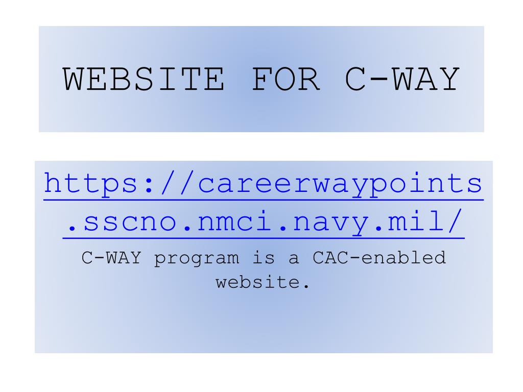 PPT CAREER WAYPOINTS (CWAY) USER GUIDE BUPERS320 PowerPoint Presentation ID1593595