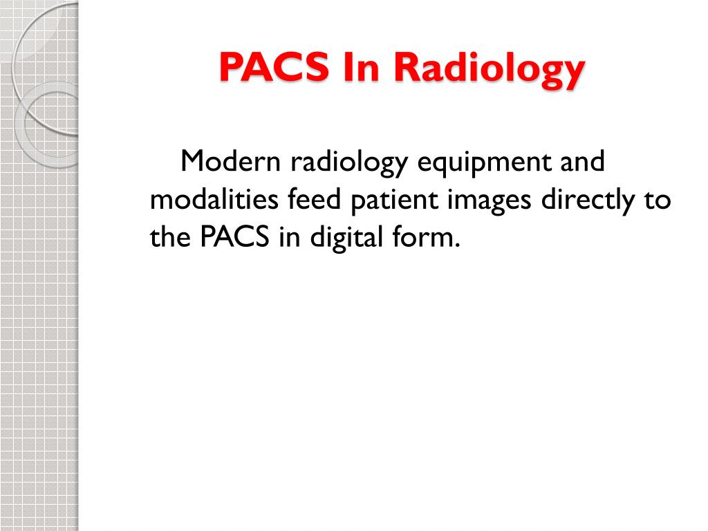 PPT PACS in Radiology PowerPoint Presentation, free download ID1596904