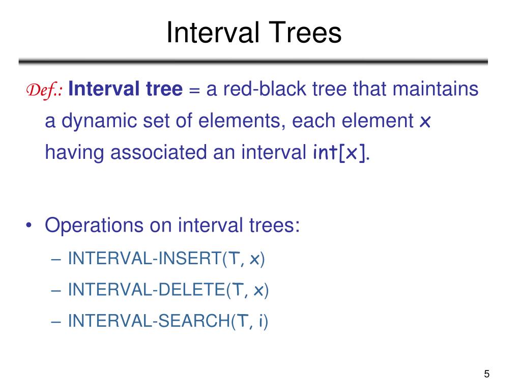 PPT Interval Trees PowerPoint Presentation, free download ID1610946