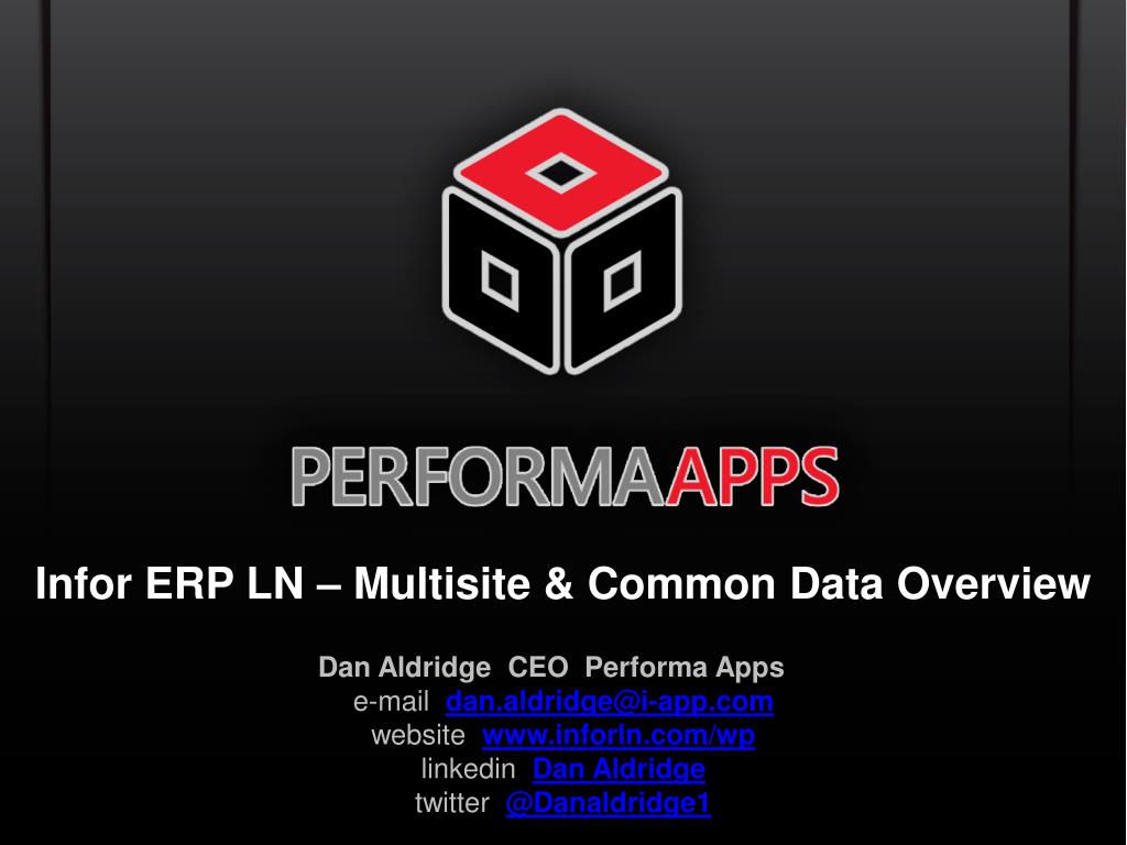 PPT Infor ERP LN Multisite & Common Data Overview PowerPoint