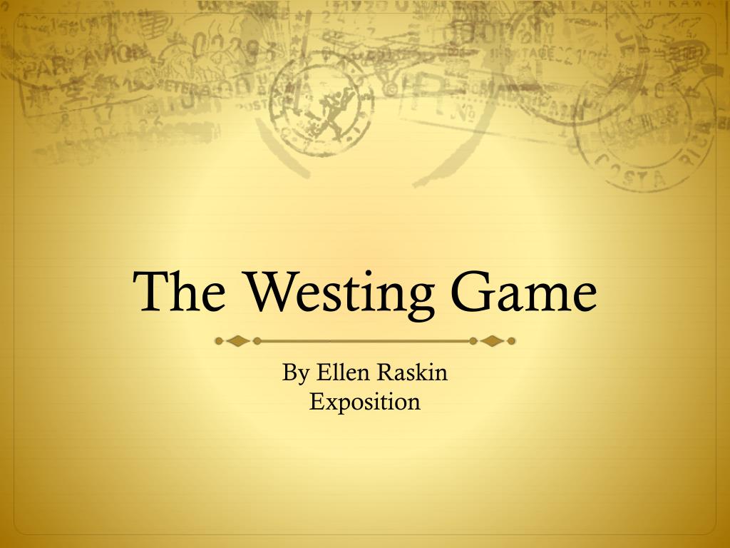PPT The Westing Game PowerPoint Presentation, free download ID1629157
