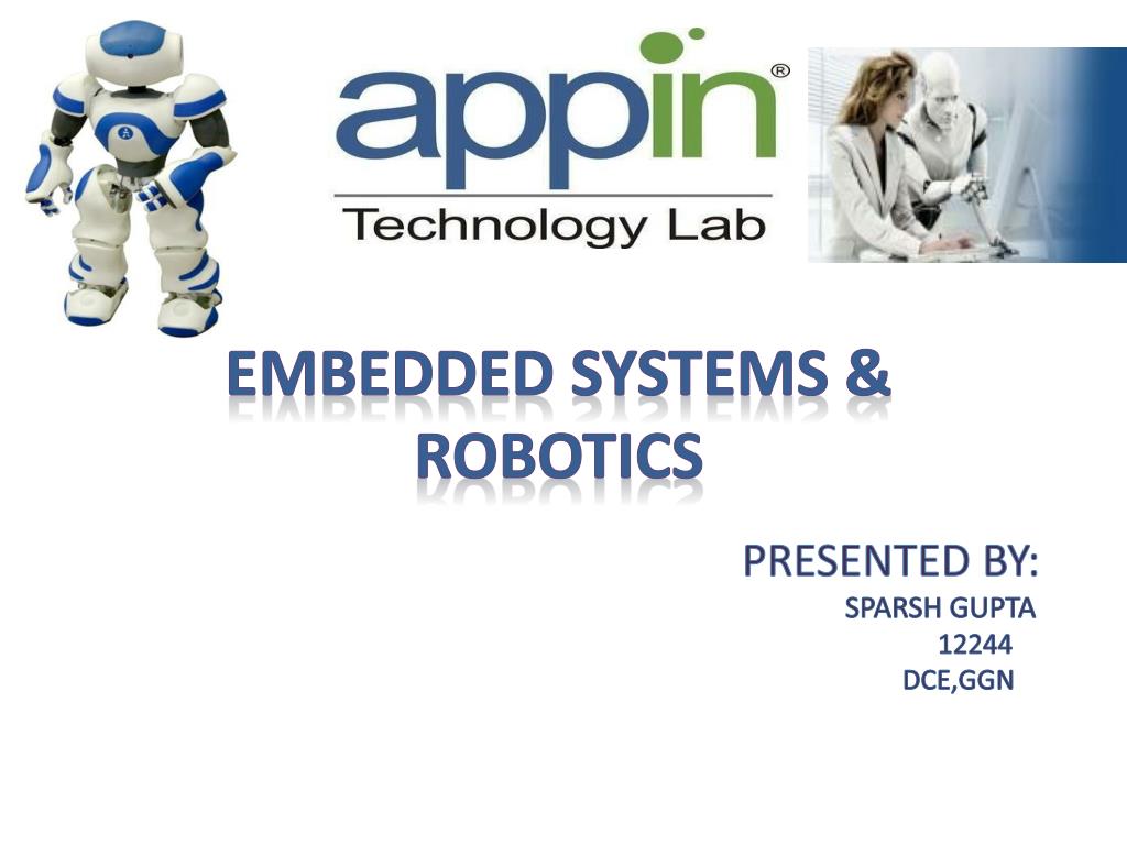 PPT EMBEDDED SYSTEMS & ROBOTICS PowerPoint Presentation, free