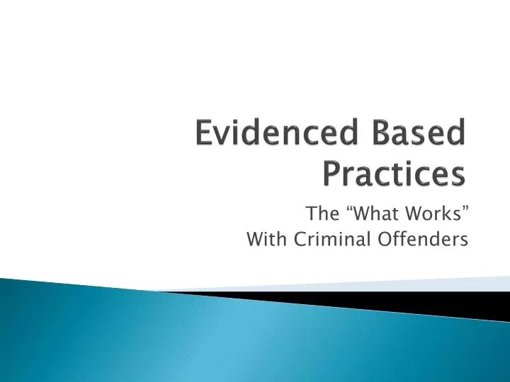 PPT Evidenced Based Practices PowerPoint Presentation, free download
