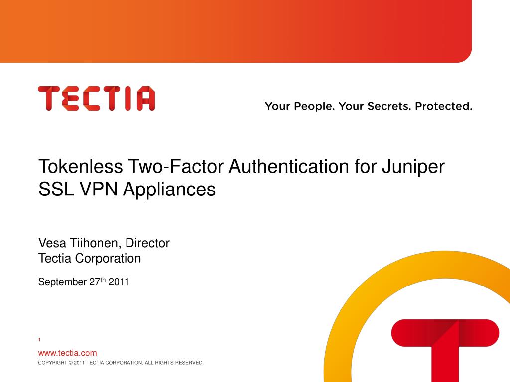 PPT Tokenless TwoFactor Authentication for Juniper SSL VPN