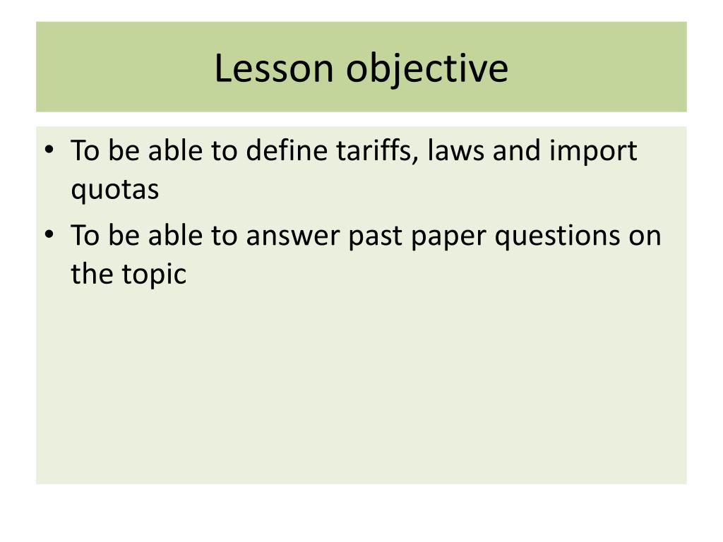 PPT A2 Economics and Business The purpose of tariffs, laws and import