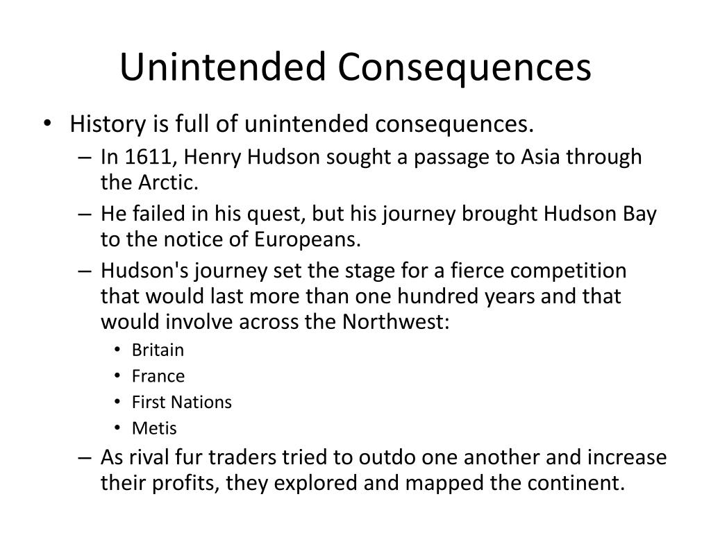 The law of unintended consequences murders living history