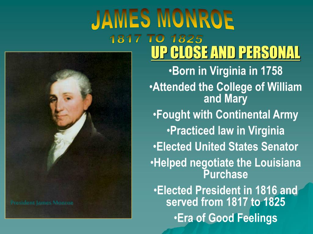 PPT James Monroe’s Presidency PowerPoint Presentation, free download