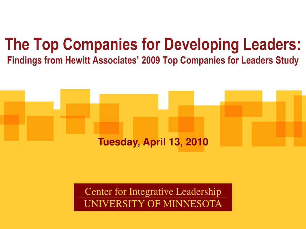 PPT The Top Companies for Developing Leaders Findings from Hewitt