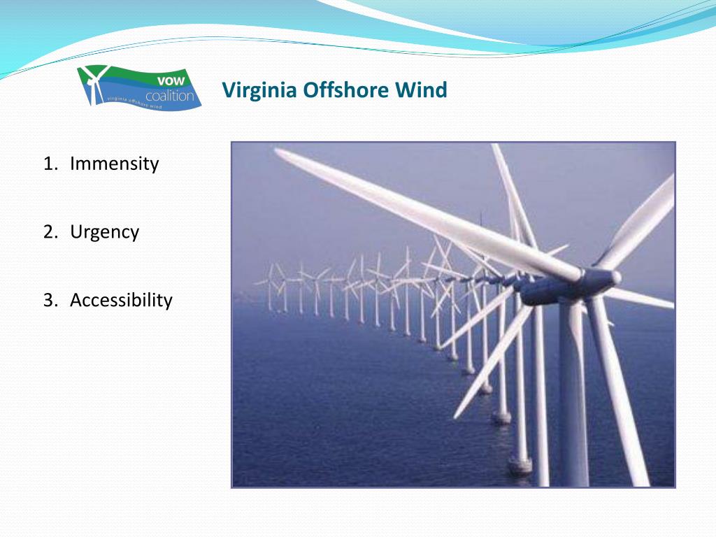 PPT THE VIRGINIA OFFSHORE WIND COALITION PROMOTING THE OFFSHORE WIND