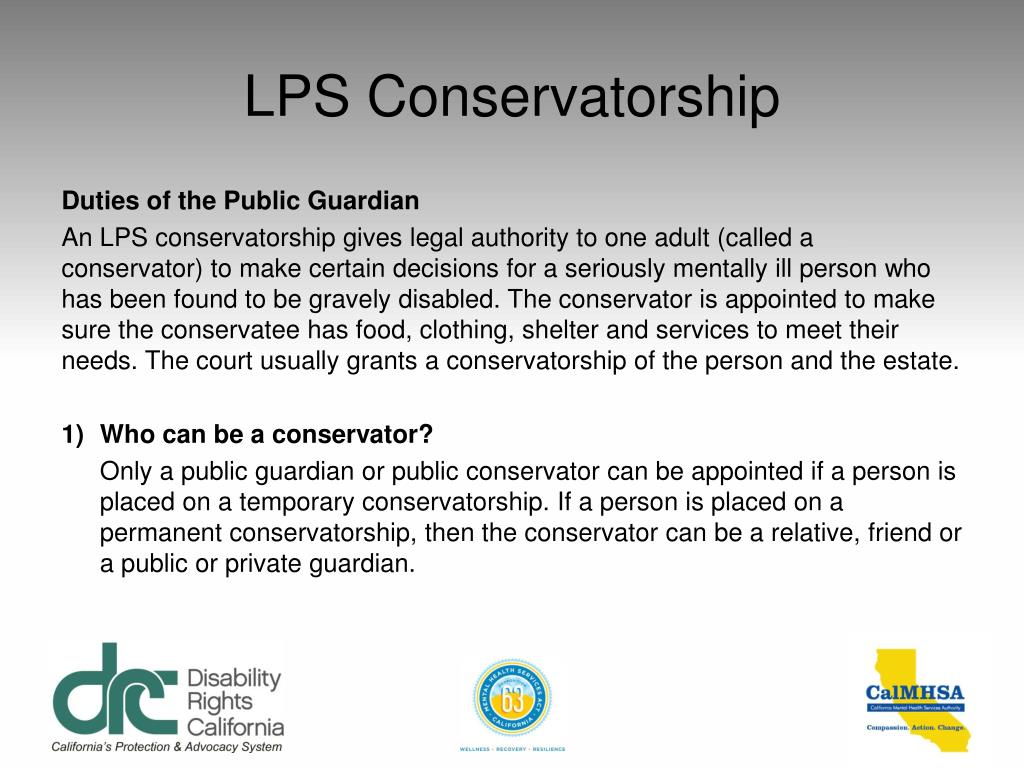 PPT LantermanPetrisShort Act Conservatorship Understanding the LPS